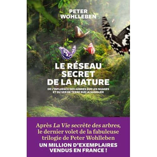 Le Rseau Secret De La Nature  