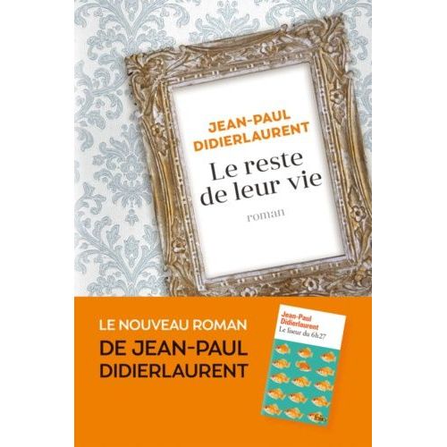 Le Reste De Leur Vie   de Didierlaurent Jean-Paul  Format Beau livre 