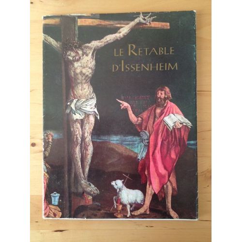Le Retable D'issenheim De Matre Mathis (Dit Mathias Grunewald)   de Lucien Sittler  Format Broch 