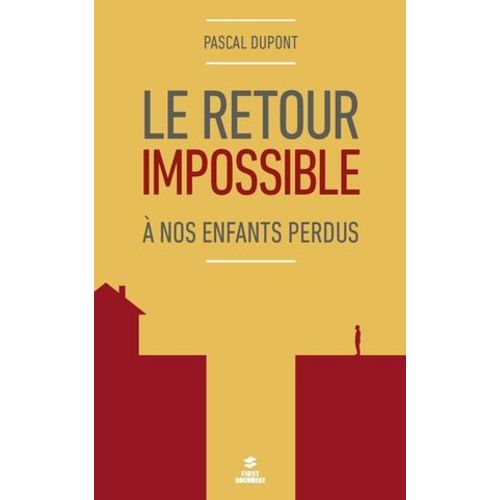 Le Retour Impossible - A Nos Enfants gars  