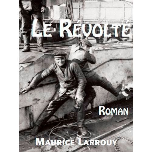 Le Rvolt    Format Beau livre 