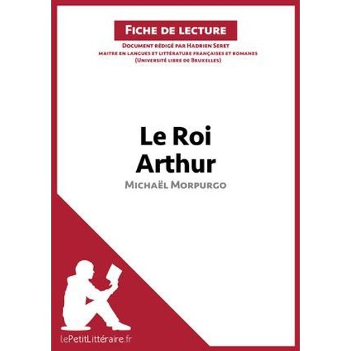Le Roi Arthur De Michal Morpurgo (Fiche De Lecture)  