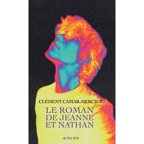 Le Roman De Jeanne Et Nathan    Format Grand Format 