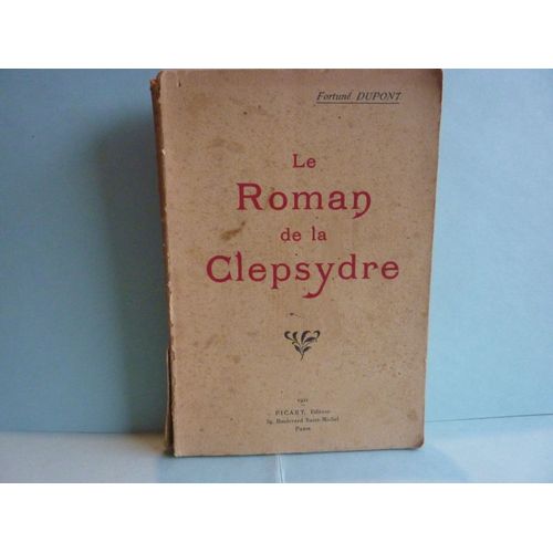 Le Roman De La Clepsydre   de FORTUNE DUPOND  Format Broch 