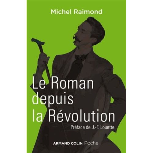 Le Roman Depuis La Rvolution    Format Poche 