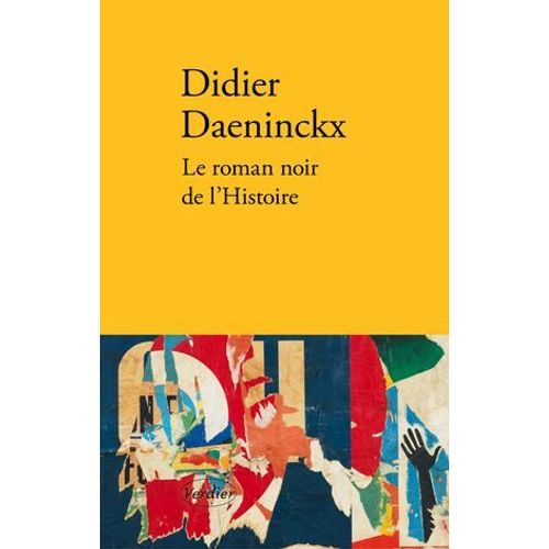 Le Roman Noir De L'histoire  