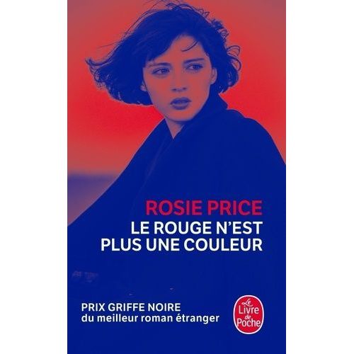 Le Rouge N'est Plus Une Couleur    Format Poche 