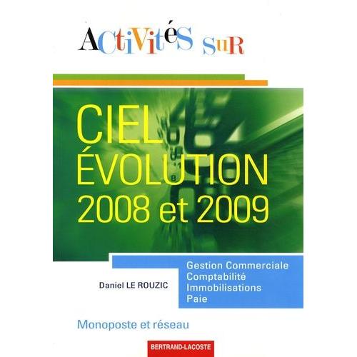 Activits Sur Ciel Evolution 2008 Et 2009 Monoposte Et Rseau   de Le Rouzic Daniel  Format Broch 