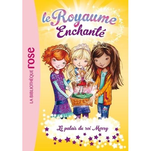 Le Royaume Enchant - Tome 1 - Le Palais Du Roi Merry    Format Poche 
