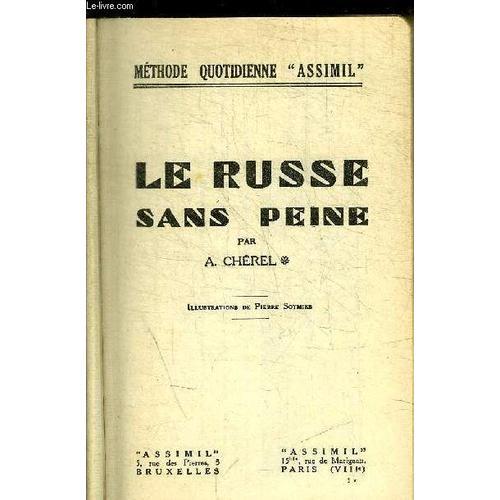 Le Russe Sans Peine   de A. CHEREL 