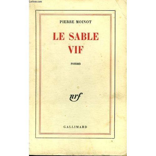 Le Sable Vif   de Pierre Moinot