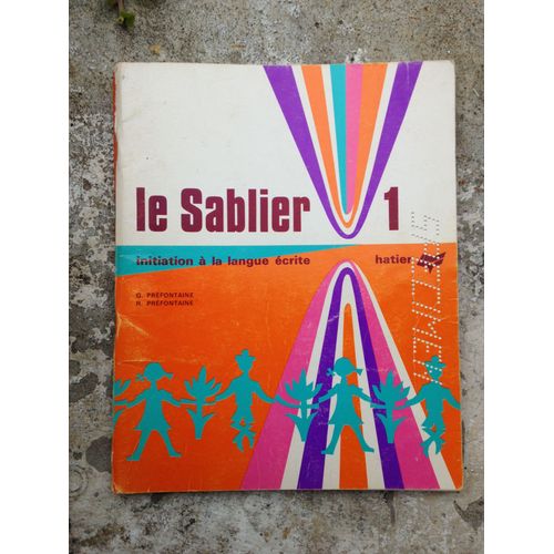 Le Sablier 1  Cahier 1 Specimen de G &r  Prefontaine