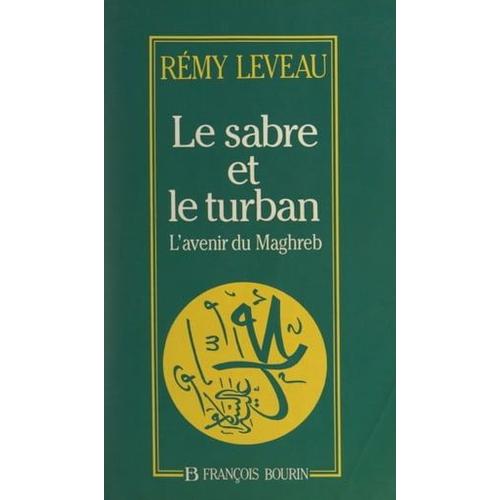 Le Sabre Et Le Turban   de Rmy Leveau