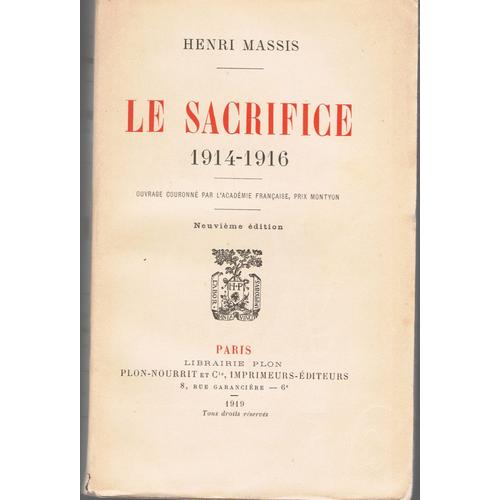 Le Sacrifice, 1914-1916 : Le Sacrifice, 1914-1916   de henri massis  Format Broch 