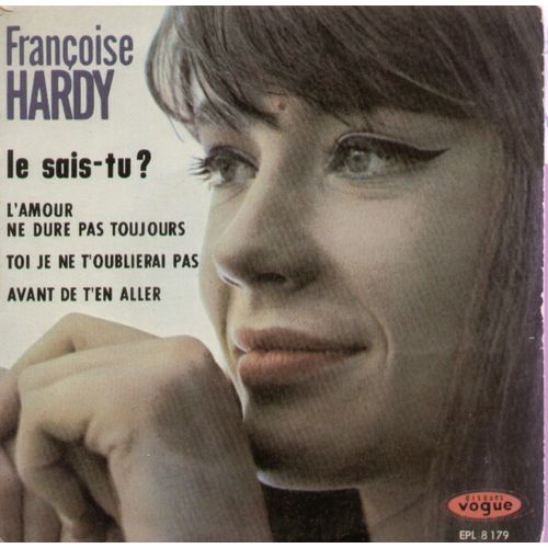 Le Sais-Tu ? (F. Hardy) - Avant De T'en Aller 