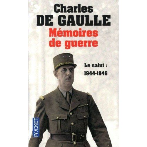 Mmoires De Guerre - Tome 3, Le Salut 1944-1946   de Gaulle Charles de  Format Poche 
