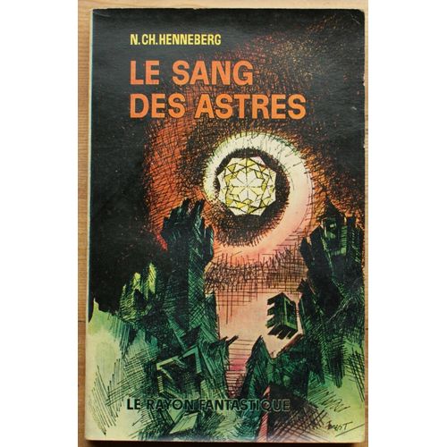Le Sang Des Astres   de Nathalie Henneberg
