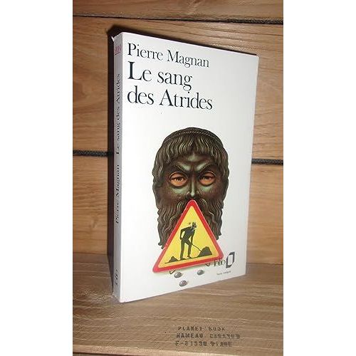 Le Sang Des Atrides   de pierre magnan 