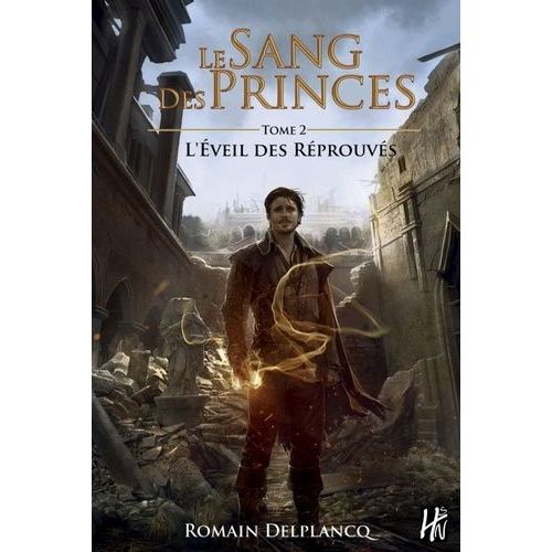 Le Sang Des Princes - Tome 2 - L'veil Des Rprouvs    Format Grand Format 