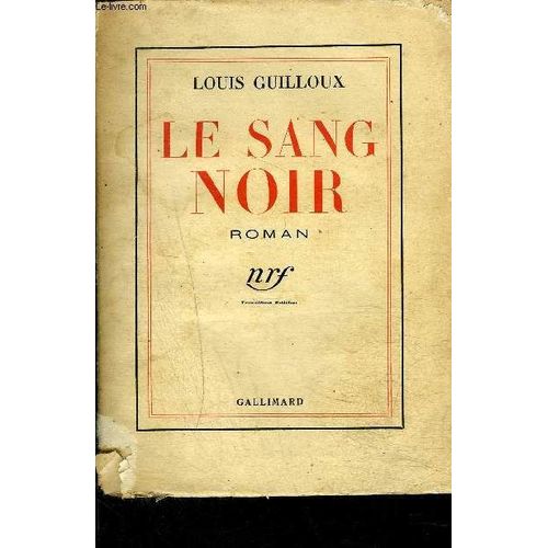Le Sang Noir- 3eme Edition   de louis guilloux 