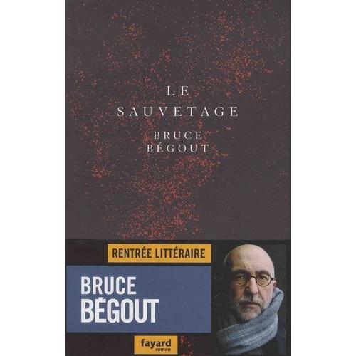 Le Sauvetage   de Bgout Bruce  Format Beau livre 