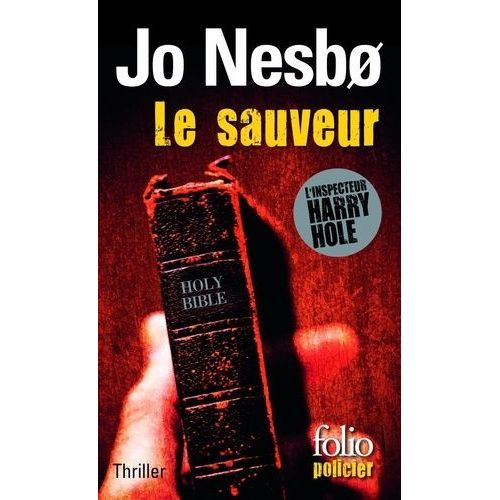 Le Sauveur - Une Enqute De L'inspecteur Harry Hole    Format Poche 