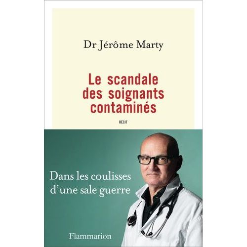Le Scandale Des Soignants Contamins    Format Grand Format 