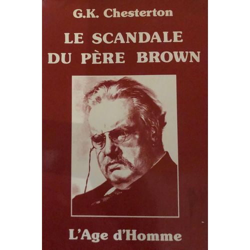 Le Scandale Du Pre Brown - Gk Chesterton    