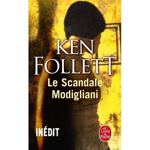 Le Scandale Modigliani   de ken follett  Format Poche 