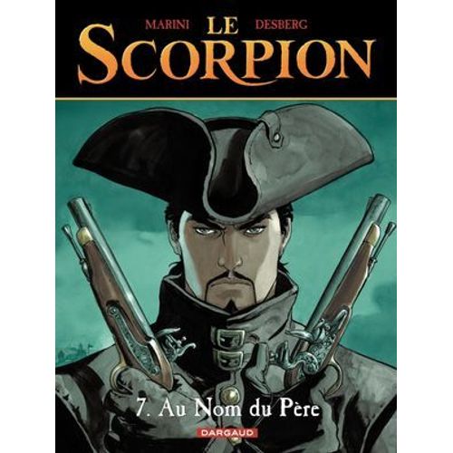 Le Scorpion - Tome 7 - Au Nom Du Pre  