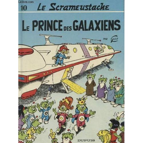 Le Scrameustache N10 Le Prince Des Galaxiens   de GOS  Format Cartonn 