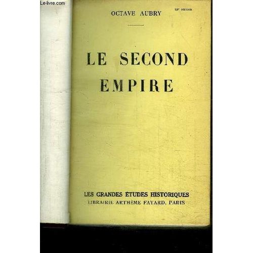 Le Second Empire   de octave aubry