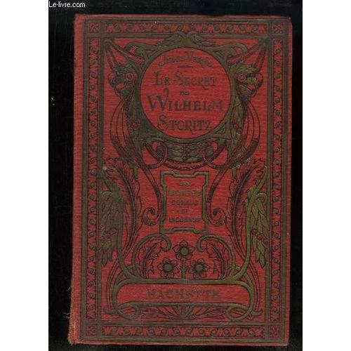 Le Secret De Wilhelm Storitz. Les Voyages Extraordinaires.   de jules verne  Format Broch 