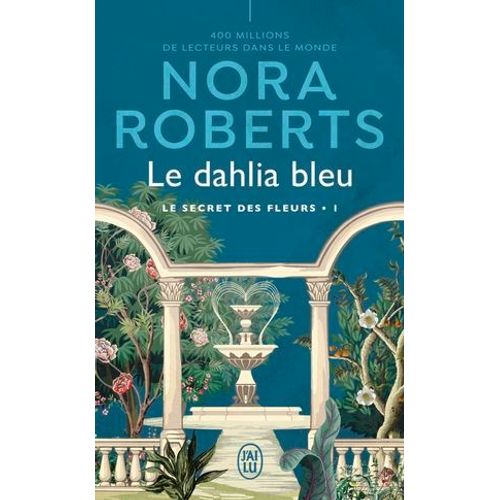 Le Secret Des Fleurs (Tome 1) - Le Dahlia Bleu  