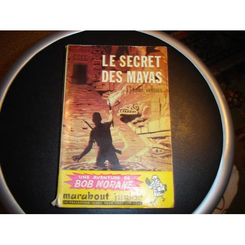 Le Secret Des Mayas - Une Aventure De Bob Morane - Eo N62 Type 1 De 1955 de Henri Verne