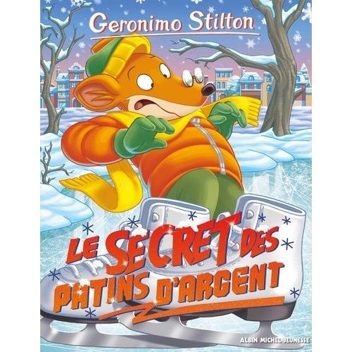 Geronimo Stilton - Tome 84 - Le Secret Des Patins D'argent    Format Poche 