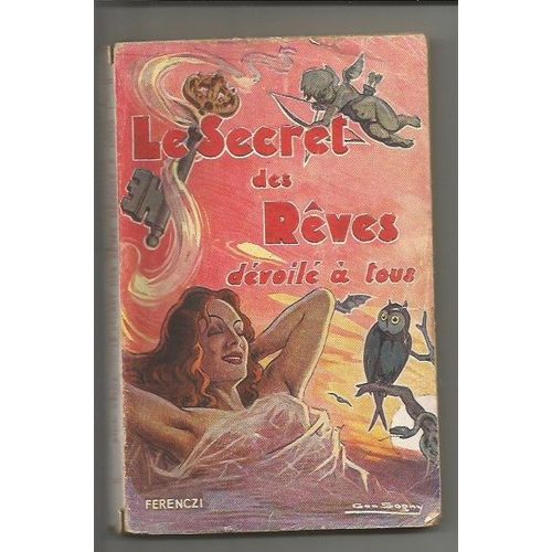 Le Secret Des Rves Dvoil  Tous   de Aida Knia  Format Broch 