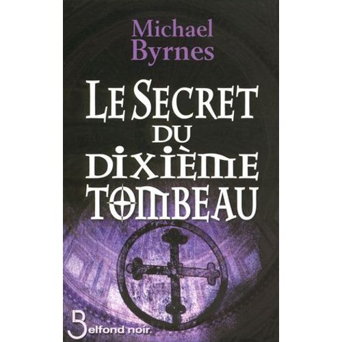 Le Secret Du Dixime Tombeau  