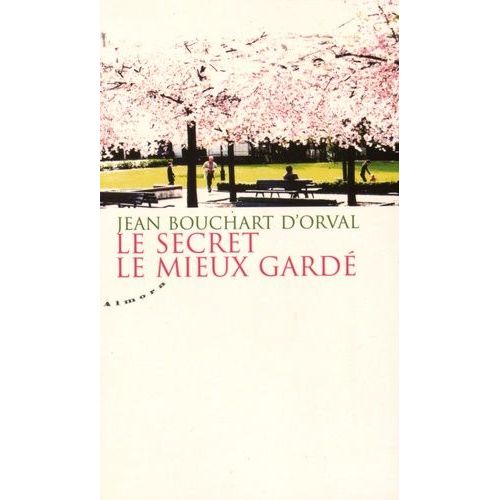 Le Secret Le Mieux Gard    Format Broch 