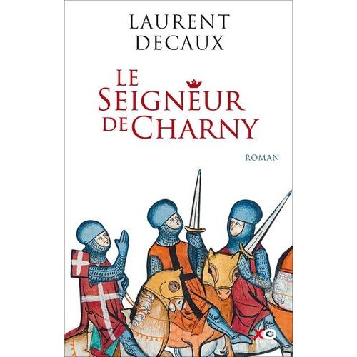 Le Seigneur De Charny    Format Grand Format 