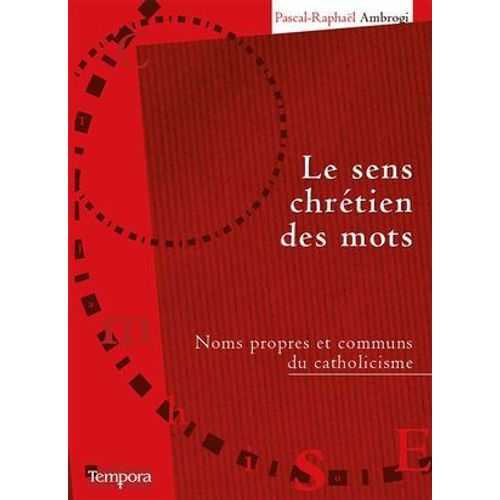 Le Sens Chrtien Des Mots  