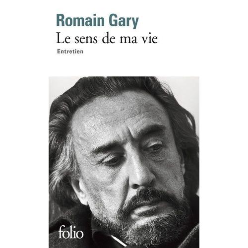 Le Sens De Ma Vie - Entretiens   de Gary Romain  Format Poche 