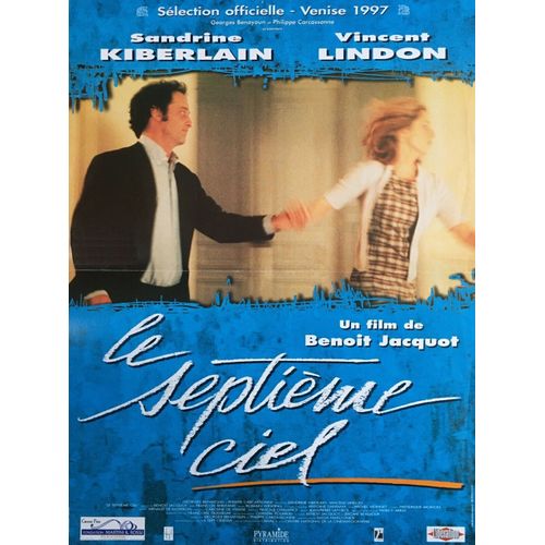 Le Septime Ciel - Affiche Originale De Cinma - Format 40x60 Cm - Un Film De Benot Jacquot Avec Sandrine Kiberlain, Vincent Lindon, Franois Berland, Francine Berg, Pierre Cassignard - Anne 1997