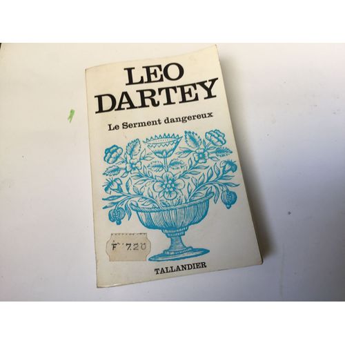 Le Serment Dangereux   de lo dartey 