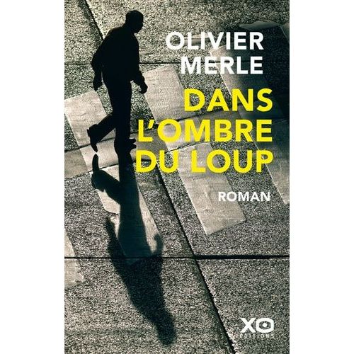 Dans L'ombre Du Loup    Format Grand Format 