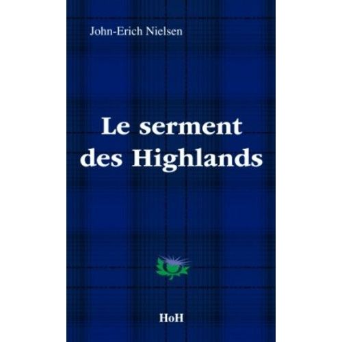 Le Serment Des Highlands   de nielsen john-erich  Format Poche 