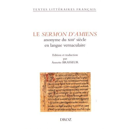 Le Sermon D'amiens - Anonyme Du Xiiie Sicle En Langue Vernaculaire    Format Poche 