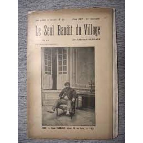 Le Seul Bandit Du Village-Vaudeville En Un Acte   de tristan bernard 