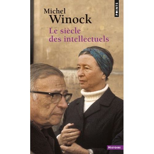 Le Sicle Des Intellectuels    Format Poche 