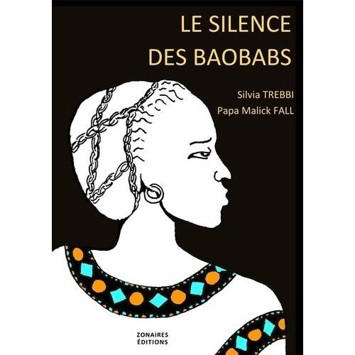 Le Silence Des Baobabs    Format Album 